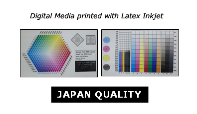 Digital Media printed with Latex Inkjet / JAPAN QUALITY